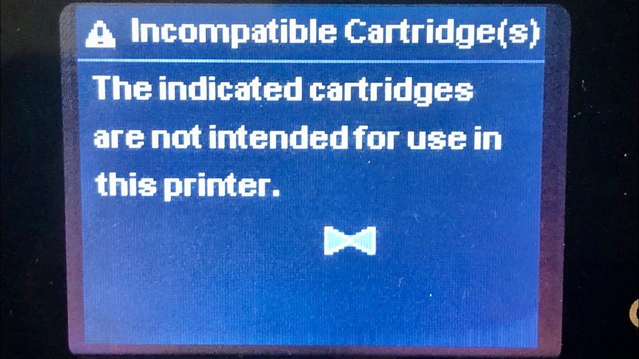 HP deskjet ink advantage 3545 “the indicated cartridges are not intended for use in this printer”
