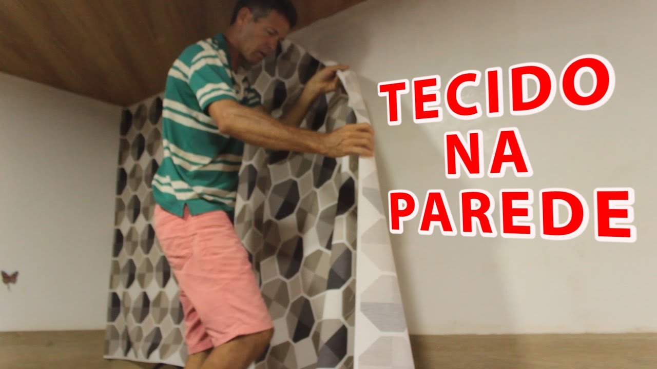 COMO INSTALAR TECIDO NA PAREDE
