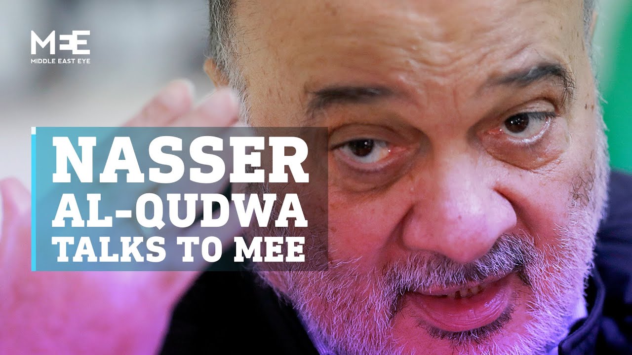 Nasser al-Qudwa on Israel, Hamas and the future of Palestinian unity