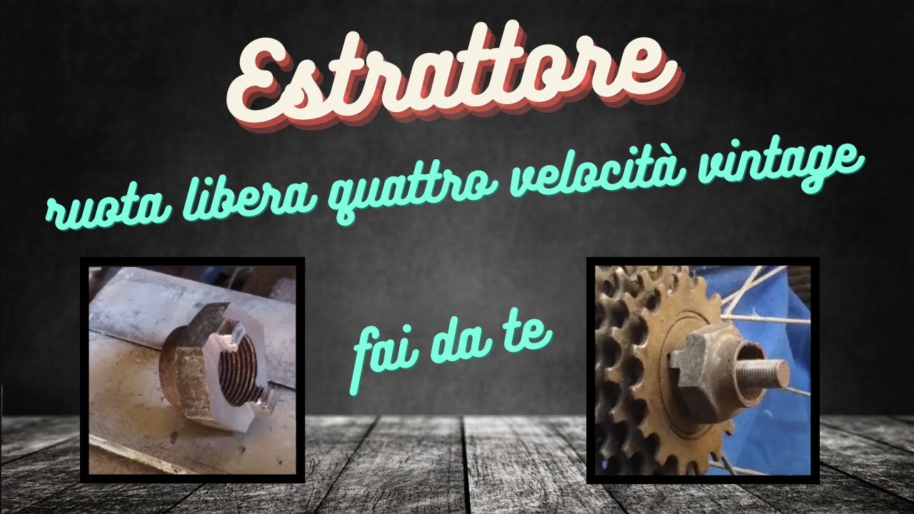 Costruzione estrattore ruota libera a quattro velocità epoca con un dado fai da te