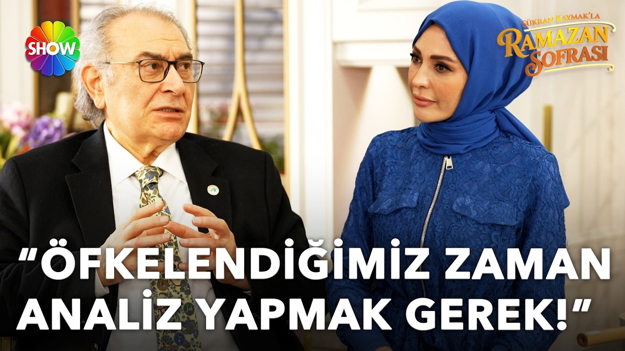 Öfke ve stres yönetimi nasıl yapılır? | Şükran Kaymak'la Ramazan Sofrası 29. Bölüm