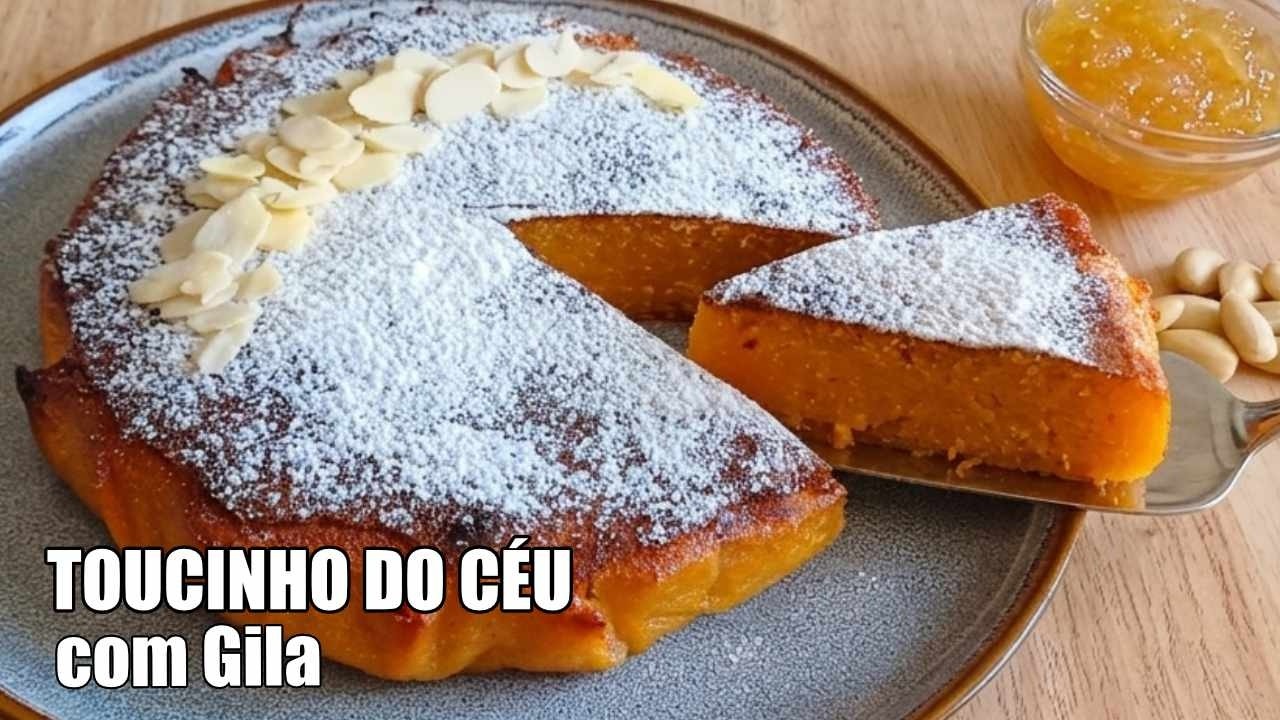 TOUCINHO DO C&Eacute;U com GILA (Chila) | Doce Conventual Tradicional Portugu&ecirc;s #bolo #sobremesa #doces