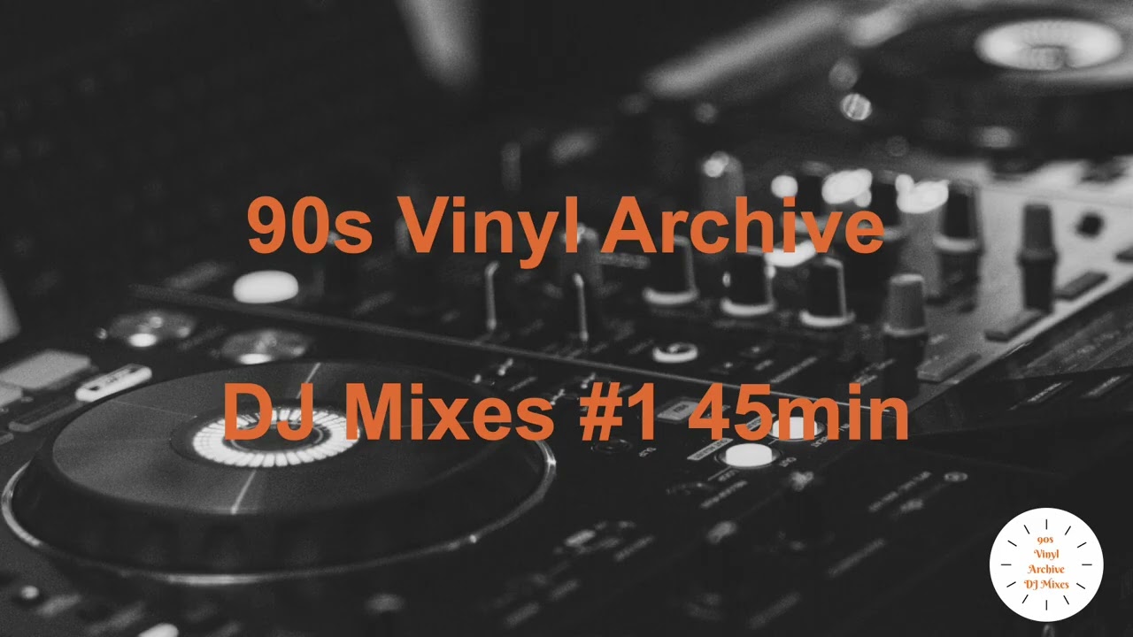 90s Vinyl Archive - DJ Mixes #1 Trance Mix 45min #ferrycorsten #systemf #gouryella #ilovefc