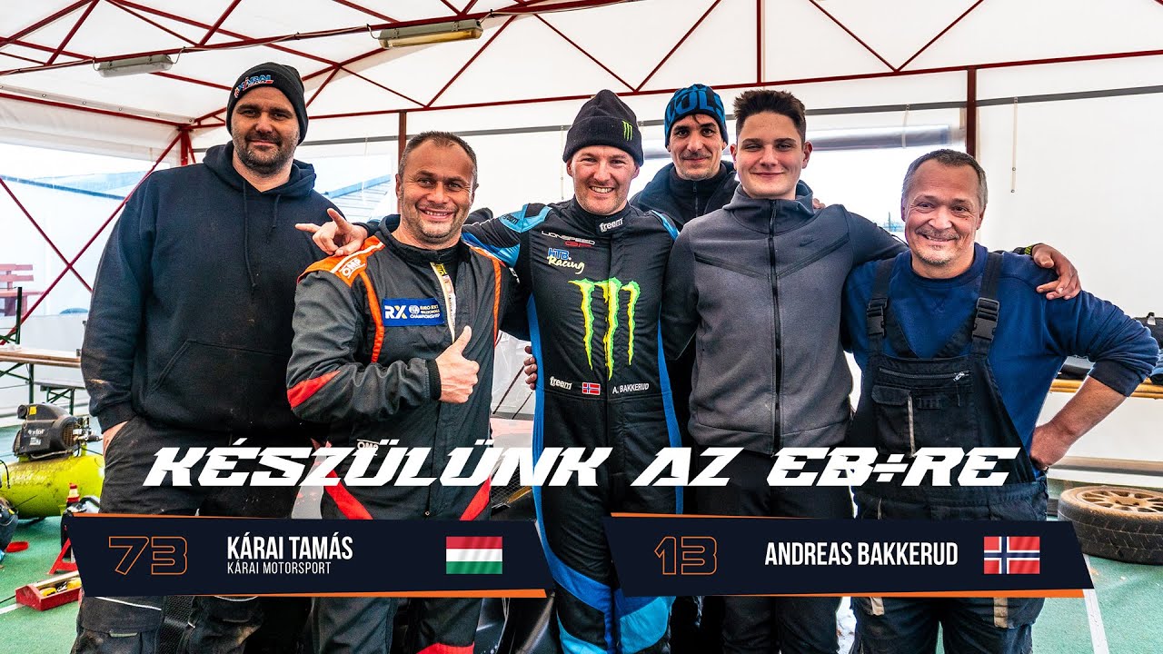 Készülünk az EB-re (EURO RX, Nyirád, 2023) - Kárai Tamás & Andreas Bakkerud