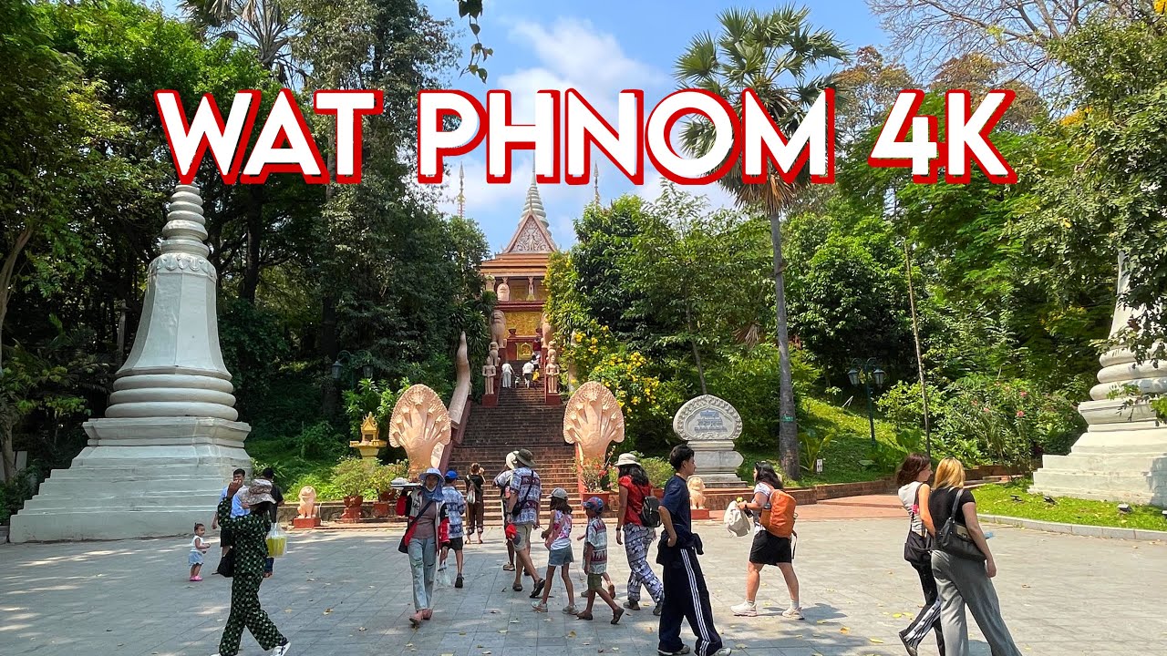 Wat Phnom, Phnom Penh 2026 | Walk Tour Cambodia 4K