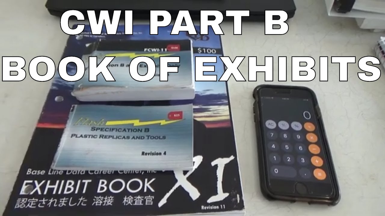CWI PART B BOOK OF SPECIFICATIONS AND BOOK OF EXHIBITS EXPLAINED
