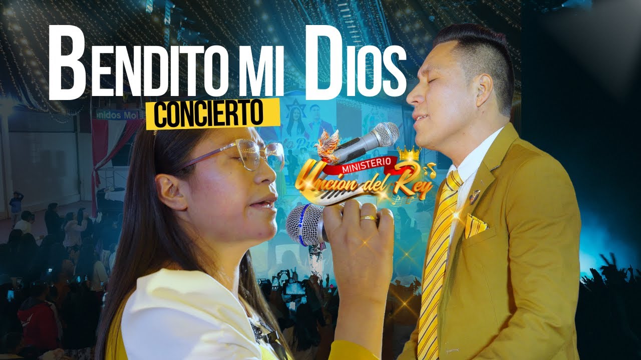 Bendito mi Dios //Alabanza en Concierto 2025 // Ministerio Unción Del Rey //