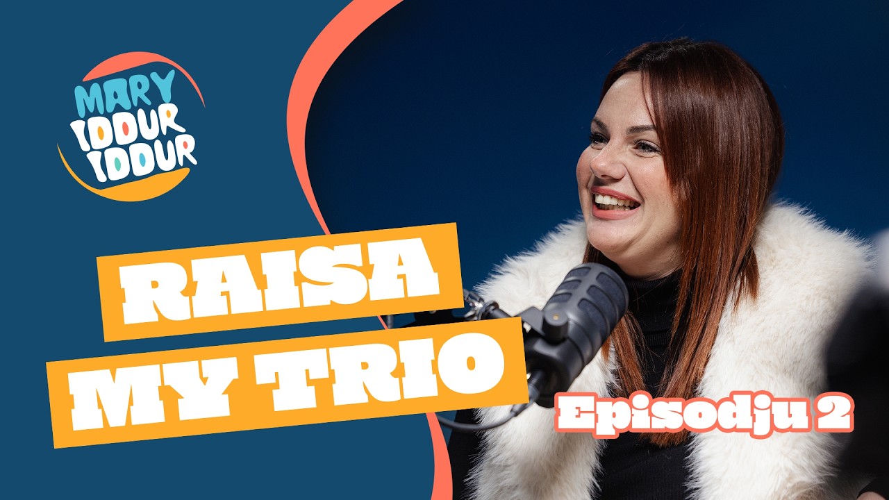 Mary Iddur Iddur 002 - Raisa My Trio
