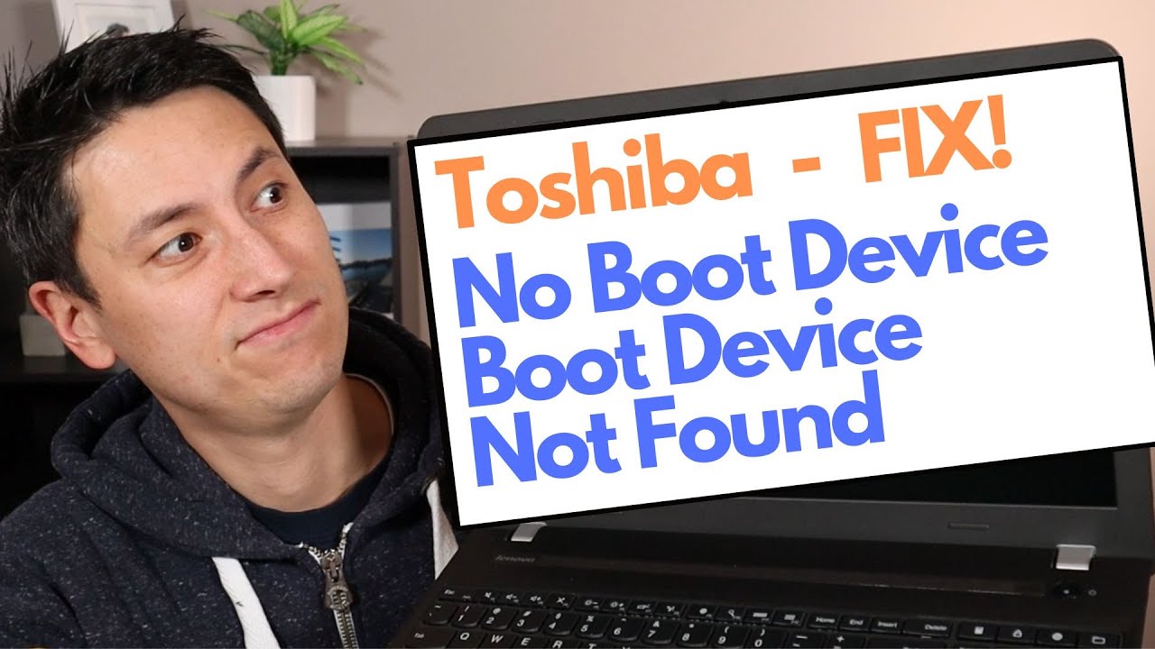 Как исправить ошибку Toshiba «Нет загрузочного устройства», «Загрузочное устройство не найдено», ...