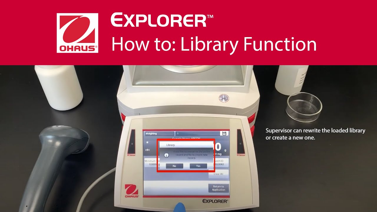 How to: Library Function - OHAUS Explorer™ Laboratory Balances