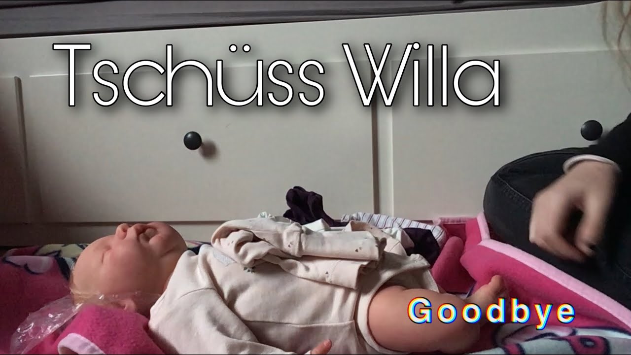 Tschüss Willa || Reborn Baby Deutsch || #rebornbaby #rebornbabydoll #deutsch
