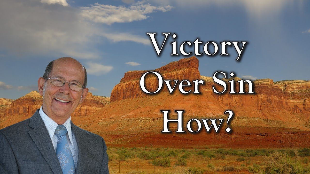 Victory Over Sin--How?