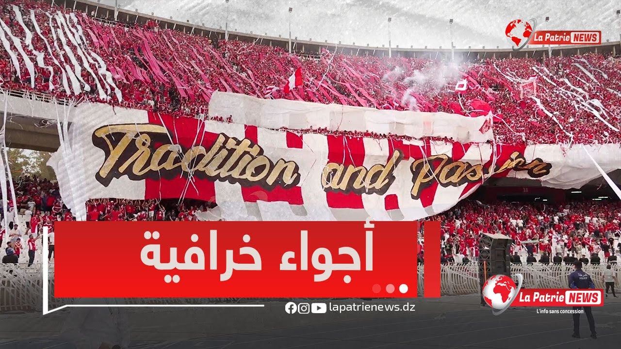 #شاهد أجواء خرافية صنعها جماهير CRB بمدرجات 5 جويلية ..