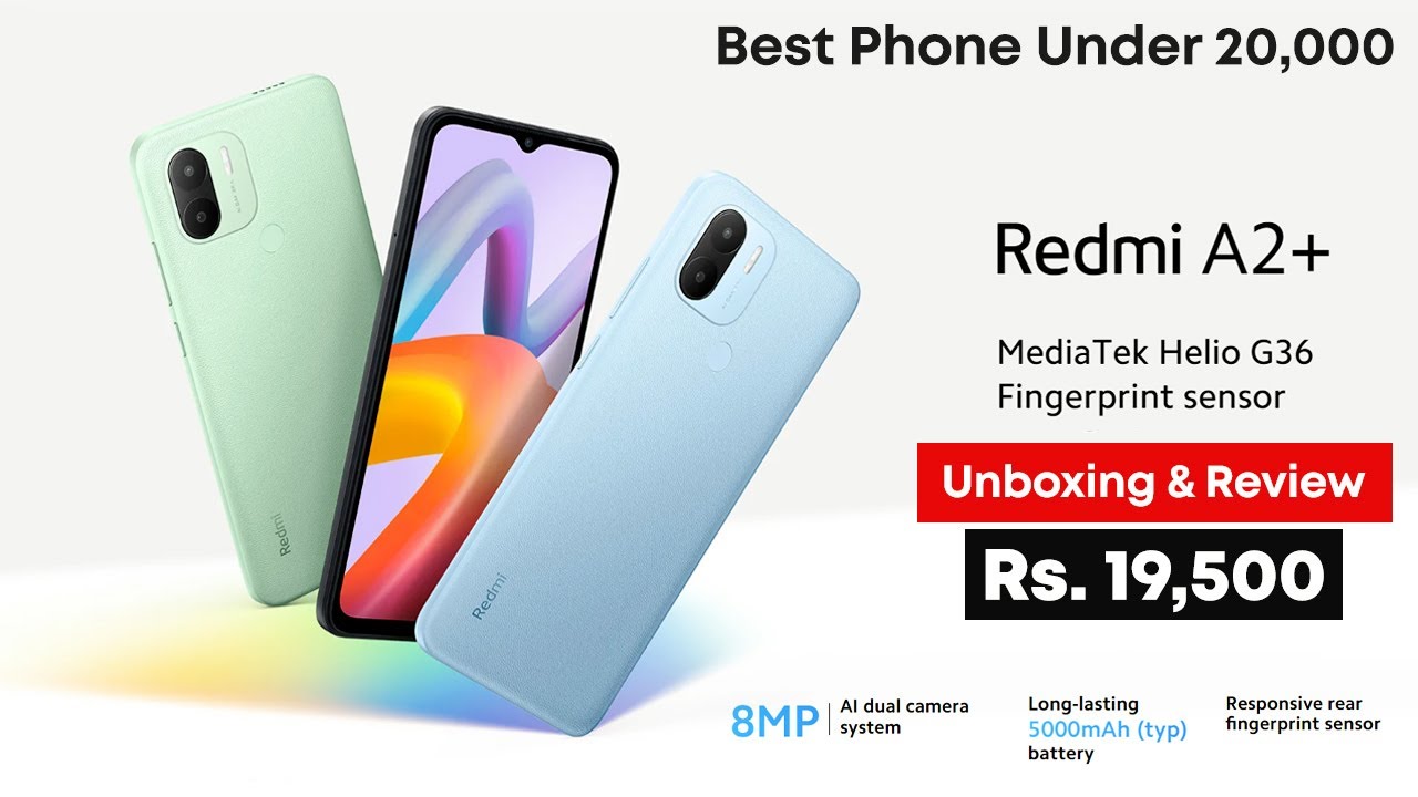 Redmi A2+ Smartphone - Best/Cheap mobile under Rs.20,000 - Unboxing & Review -  Finger Print Sensor
