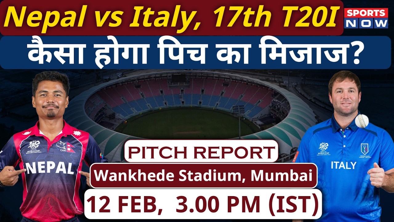 Nepal vs Italy, T20I World Cup, Wankhede Stadium Pitch Report | Mumbai Pitch | NEP vs ITA | Rohit