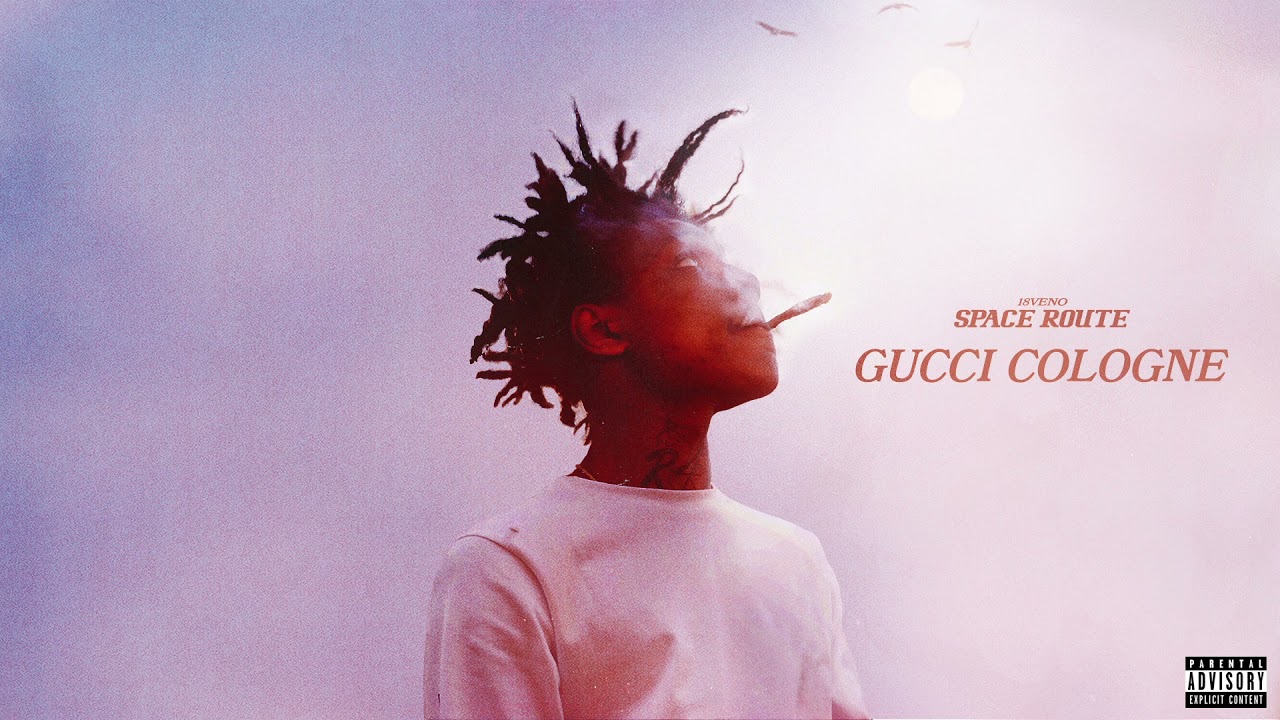 18veno - GUCCI COLOGNE (Official Audio)