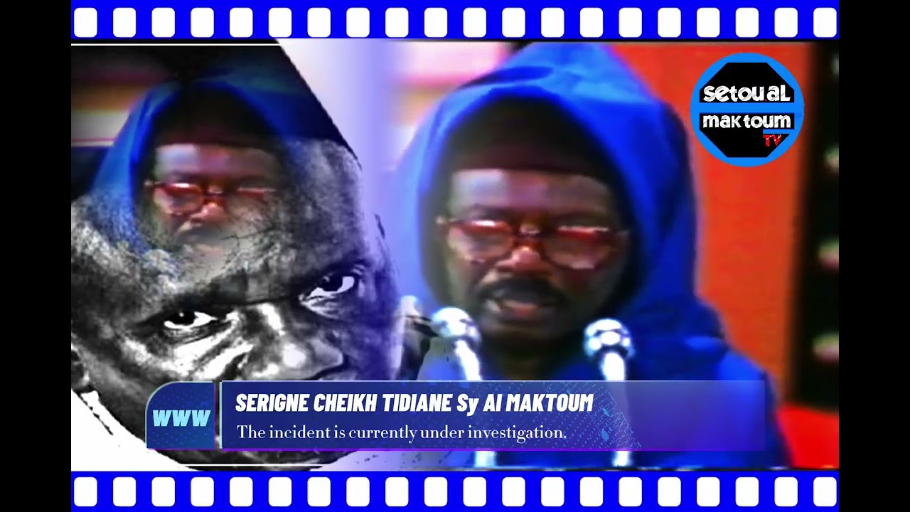 ✅ SERIGNE CHEIKH TIDIANE SY BOU BABACAR SY BOU ASSAMAMENE SY AK BOU SOUF SY 📌