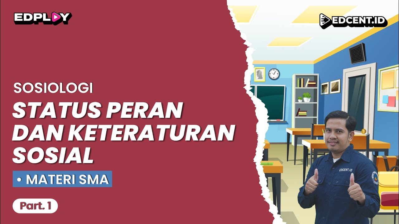 STATUS, PERAN, DAN KETERATURAN SOSIAL – Materi Sosiologi SMA Lengkap