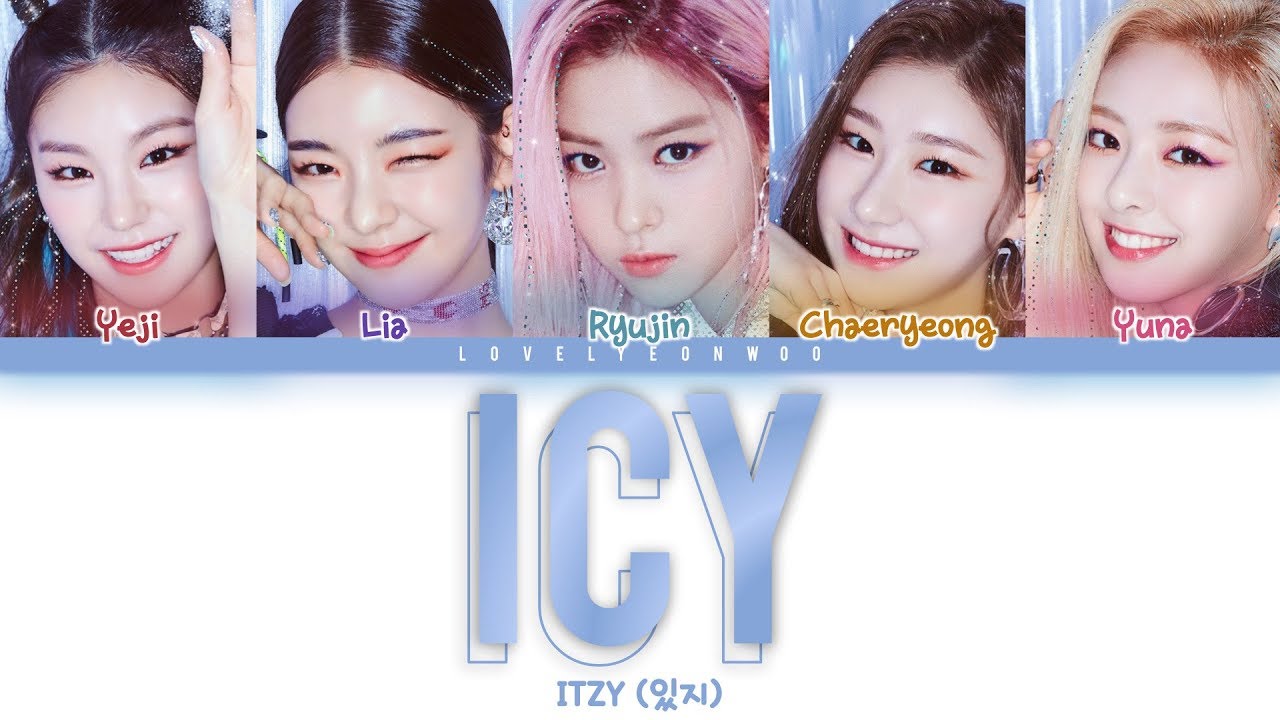 ITZY (있지) &ndash; ICY Lyrics (Color Coded Han/Rom/Eng)