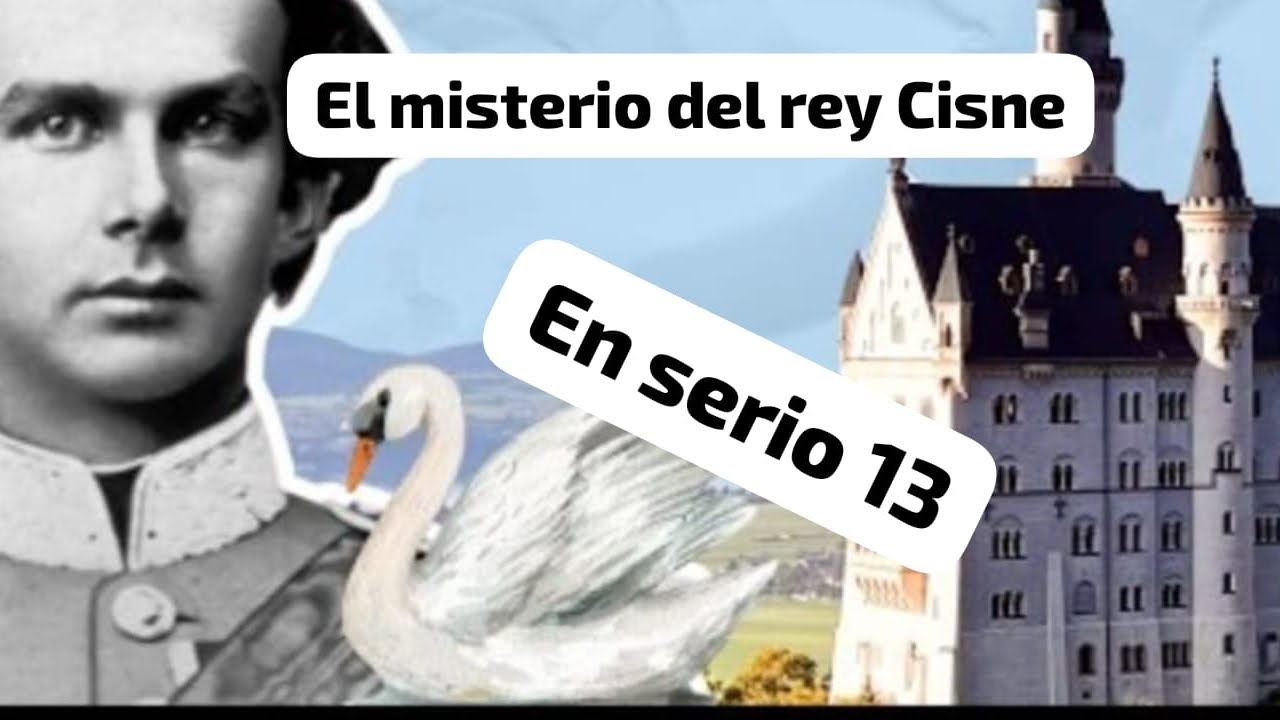 El misterio del rey Cisne