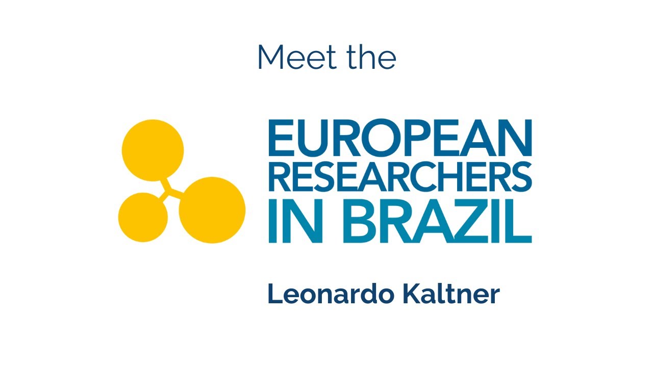 Meet Meet the EU researchers in Brazil - Leonardo Kaltner 🇩🇪 🇧🇷