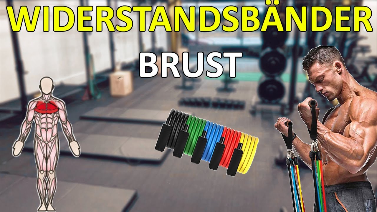 11 Übungen für die Brust mit Widerstandsbändern - Fitness Band für Zuhause oder Unterwegs