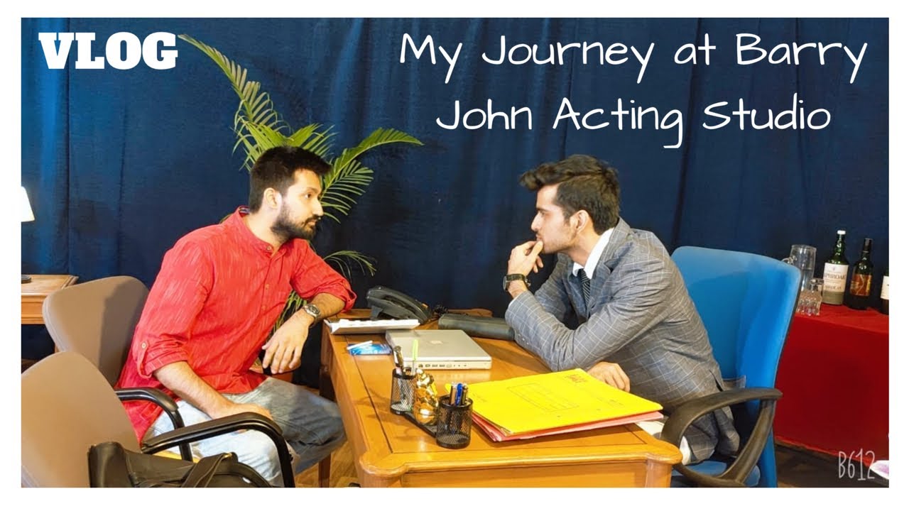 My journey at Barry John Acting Studio | Experience Vlog | Sarthak Kathuria |