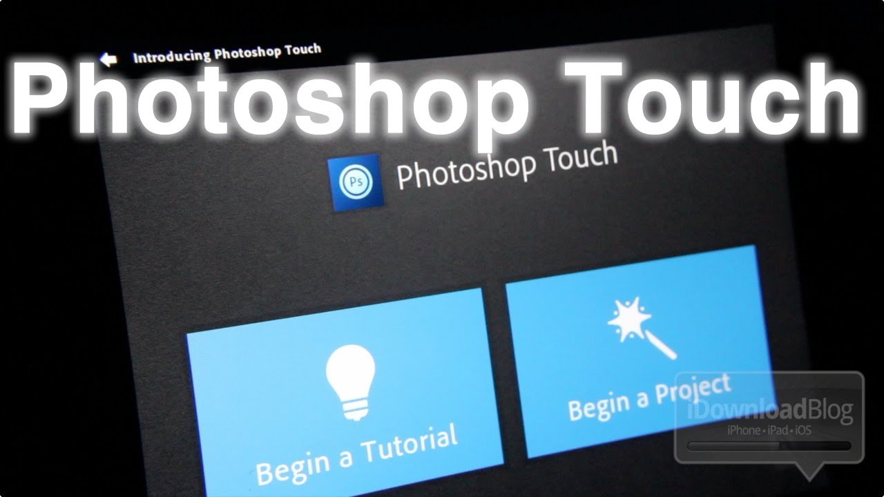 Photoshop Touch (PSTouch) Video Walkthrough