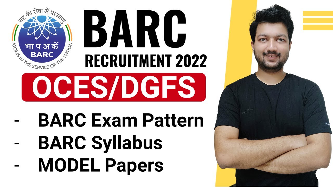 BARC Recruitment 2022 Syllabus & Exam Pattern | MODEL PAPERS