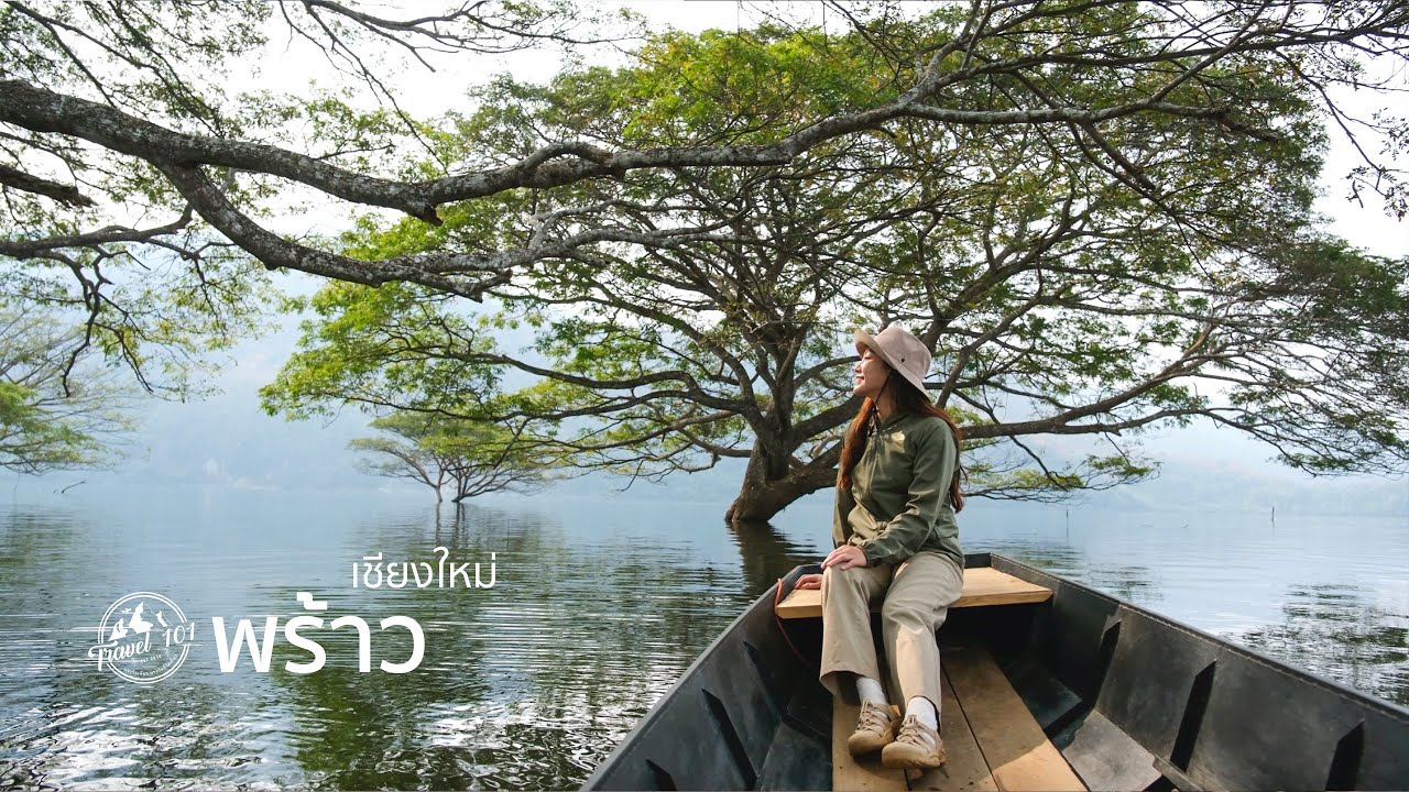 ล่องเรือชมต้นฉำฉายักษ์กลางน้ำ ขึ้นจุดชมวิวโมอายสุดUnseen อ.พร้าว เชียงใหม่ | EP.144 Phrao