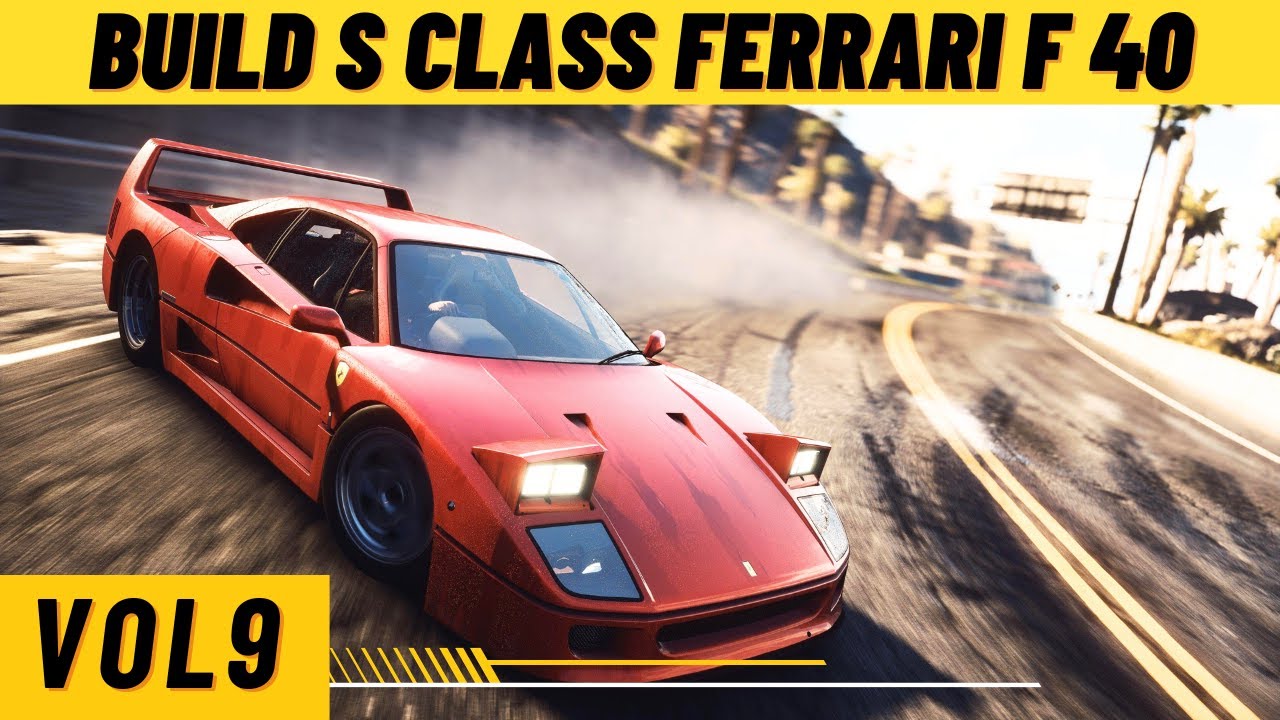 Best Build Ferrari F40 for S Class Car in NFS Unbound Update Vol 9