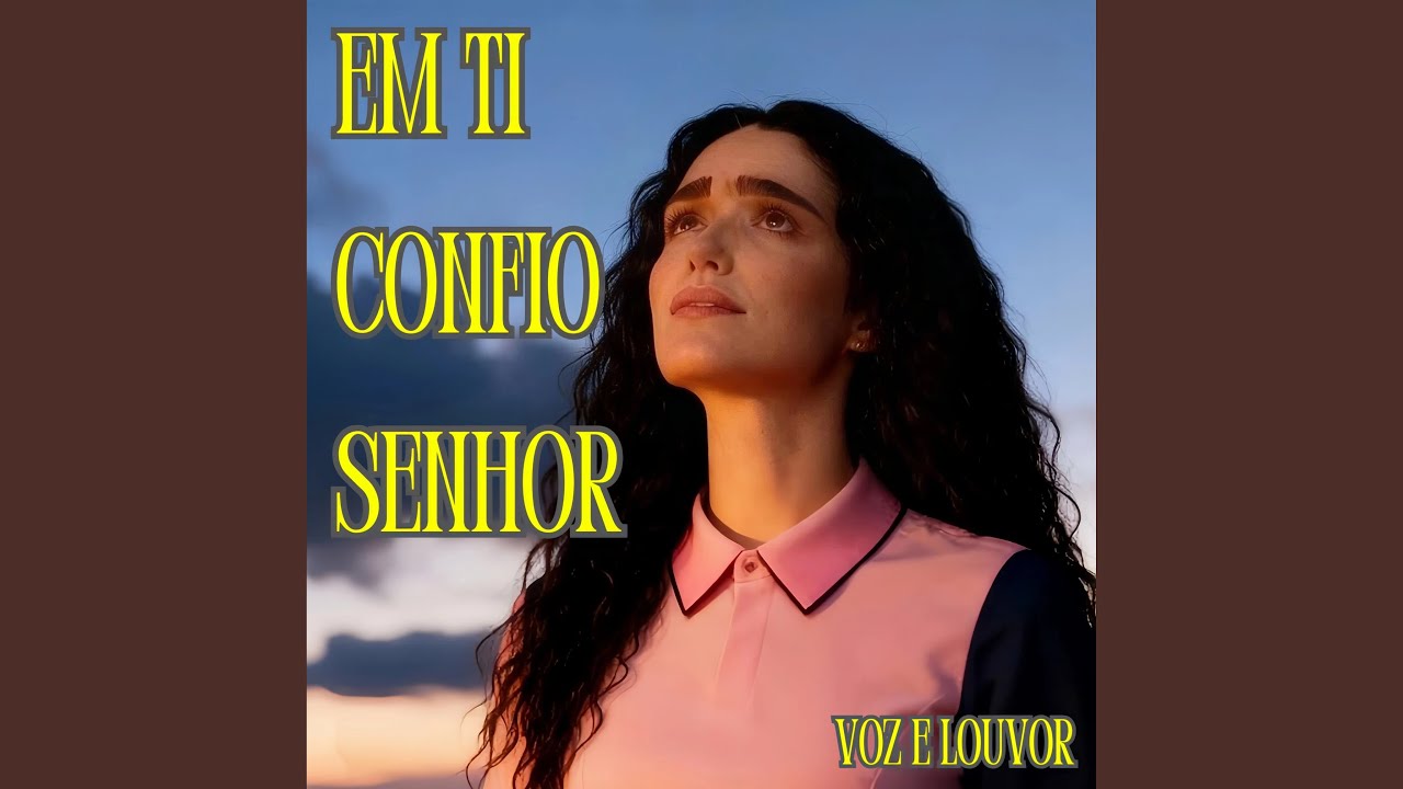 Em Ti Confio Senhor