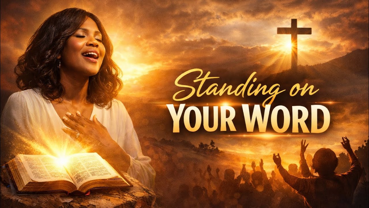Standing on Your Word | Powerful Gospel Worship Song