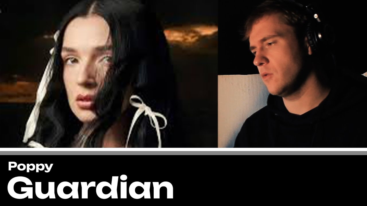 Poppy - Guardian | Reaction & Review