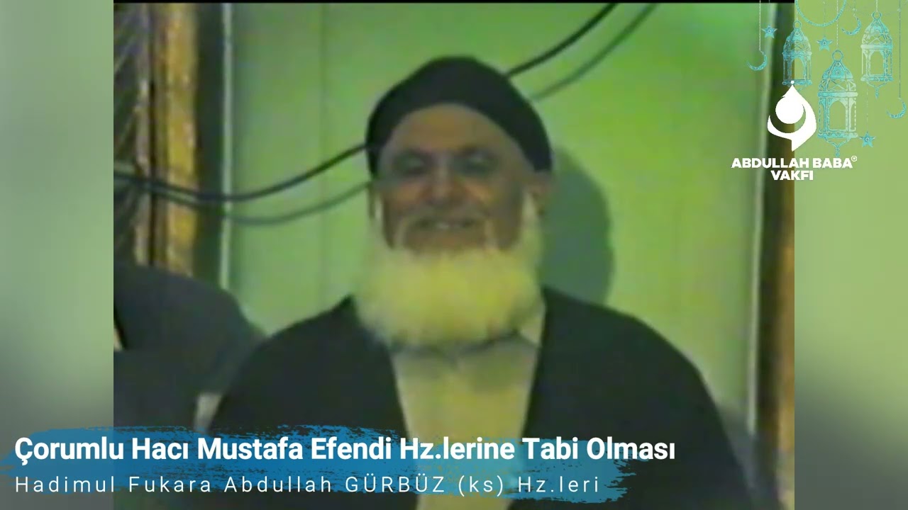Abdullah Baba (ks) Hz.lerinin Manevi Görev Verilişi...| Abdullah Baba (ks) Hz.leri...