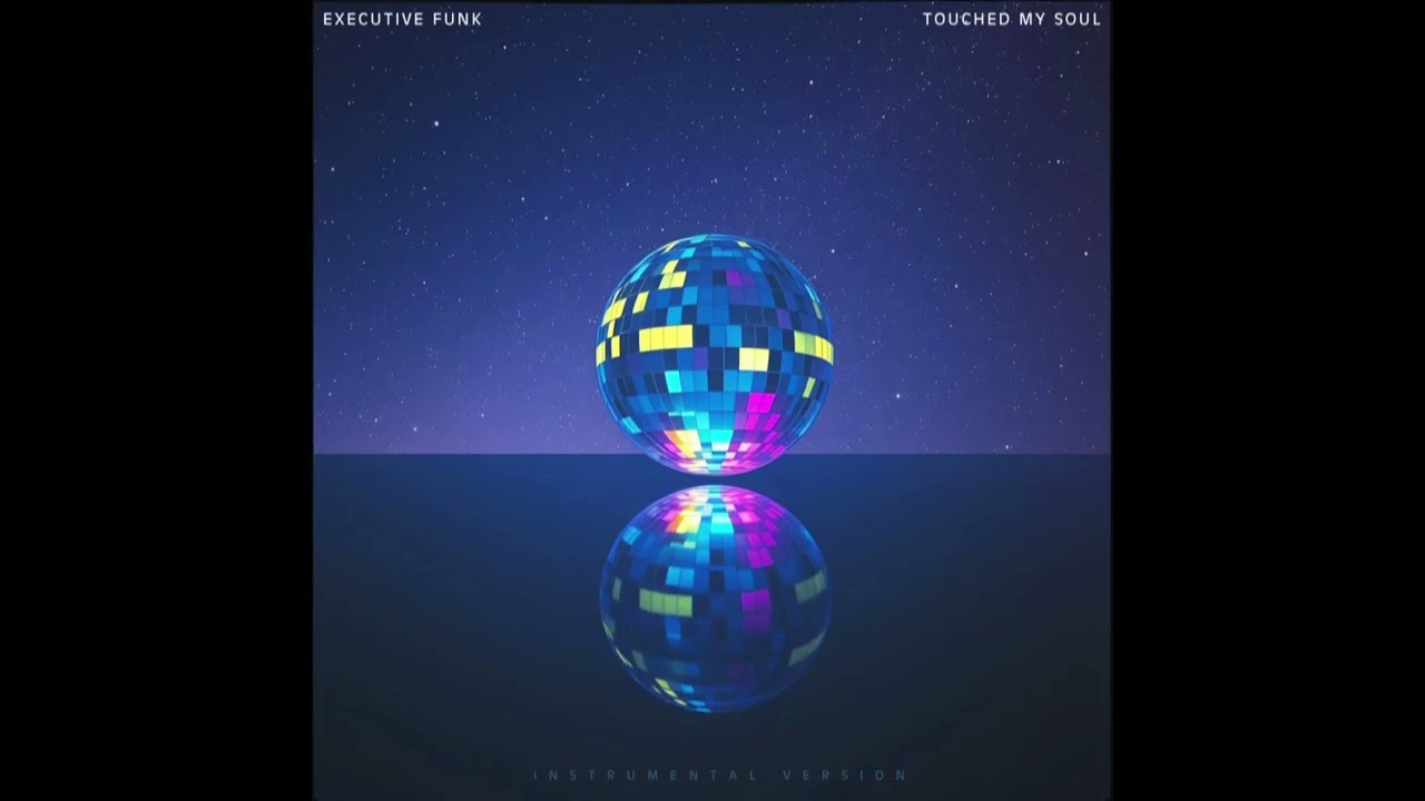 Executive Funk - Touched my soul (1982 Soul Disco) (2025) Instrumental version
