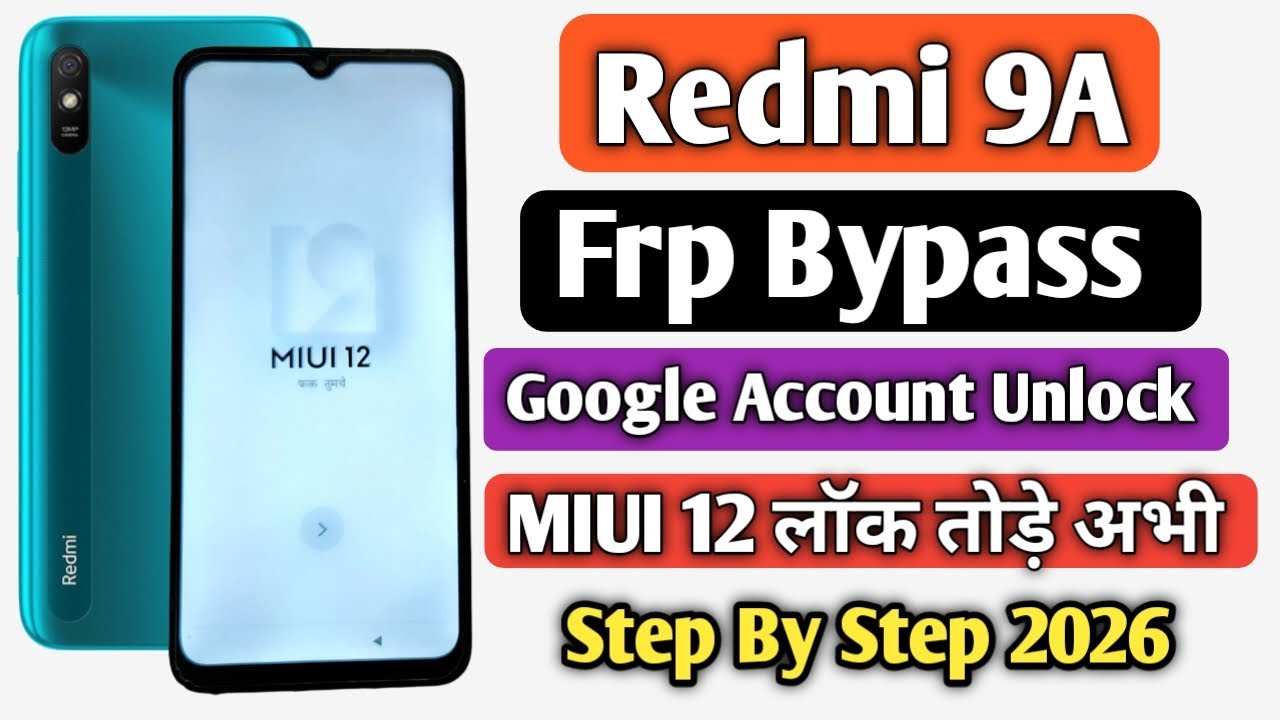 Redmi 9A Frp Bypass | Redmi 9A Google Account Bypass | Redmi 9A Frp Bypass Miui 12 | 9A Frp Unlock |