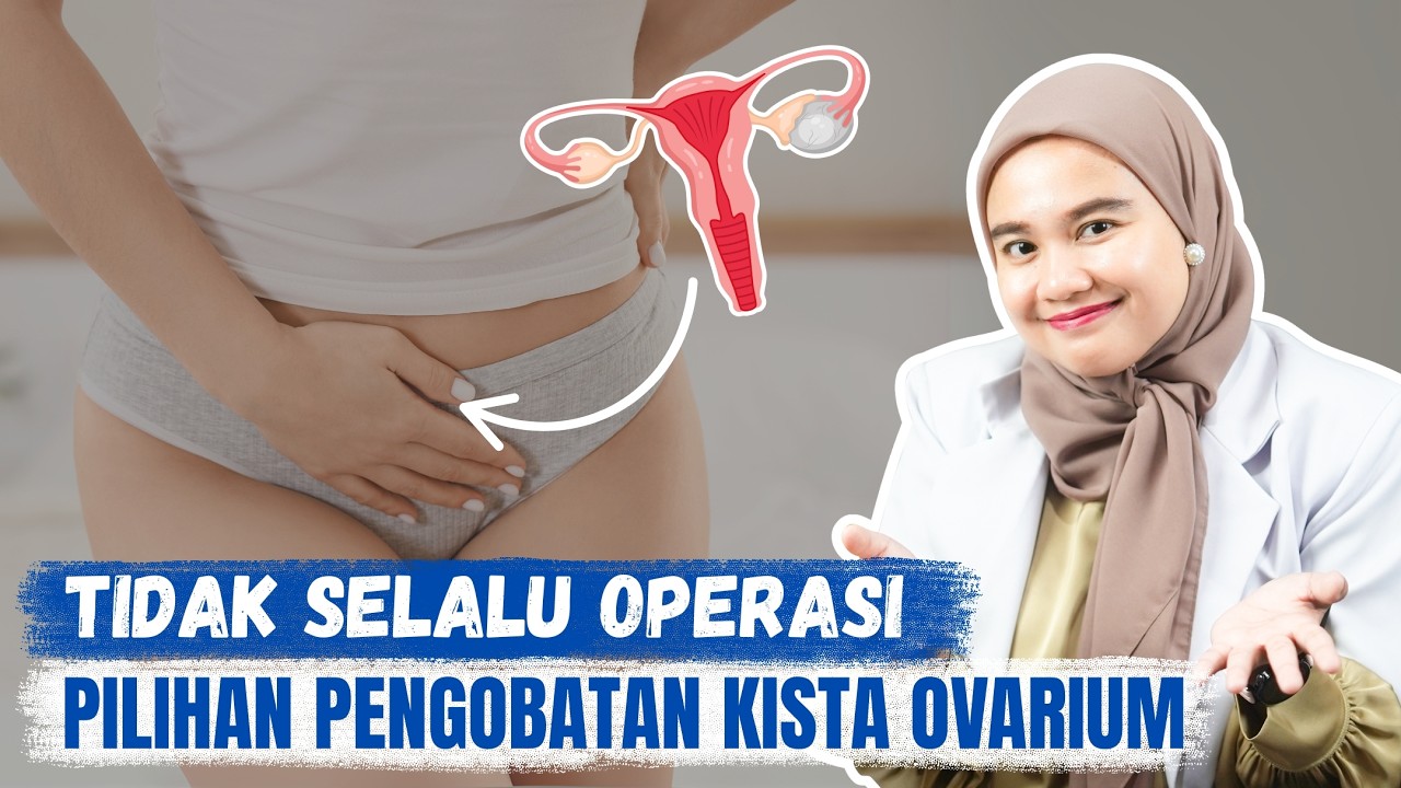 Kista Ovarium Terdeteksi, Ini Pilihan Pengobatan yang ampuh - DOKTER WSP