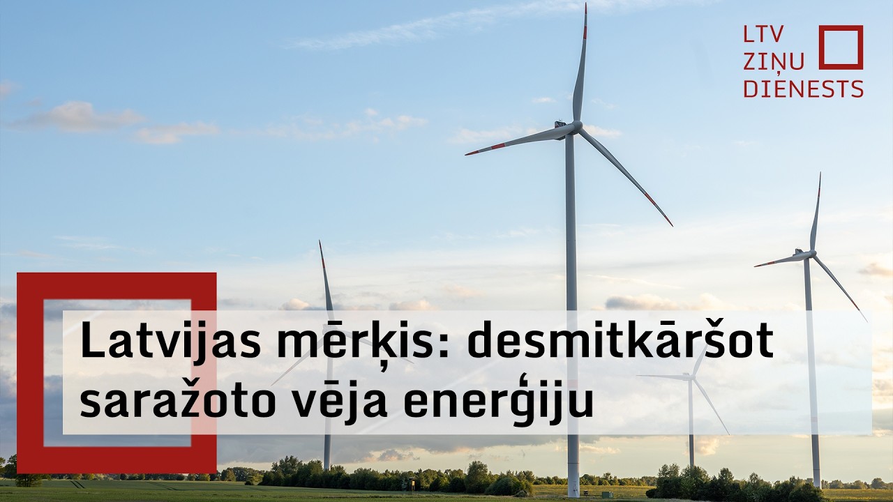 Vēja enerģijas ražošanas plāni Latvijā vērienīgi, bet kādas ir iespējas?