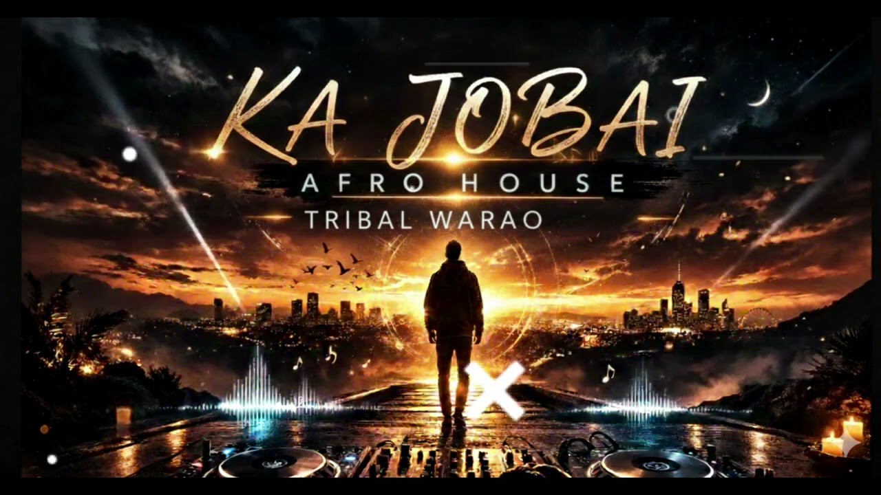 Afro house.  Ka jobai 