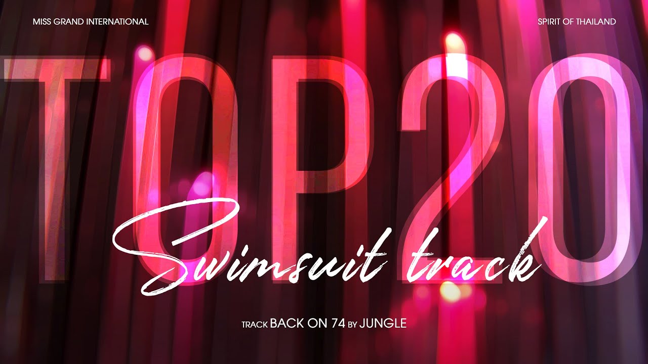 TOP20 SWIMSUIT - MISS GRAND INTERNATIONAL 2024