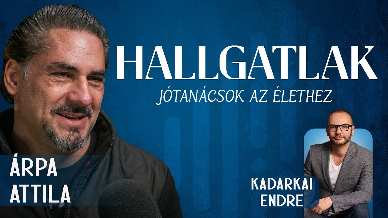 Árpa Attila /HALLGATLAK - Jótanácsok az élethez