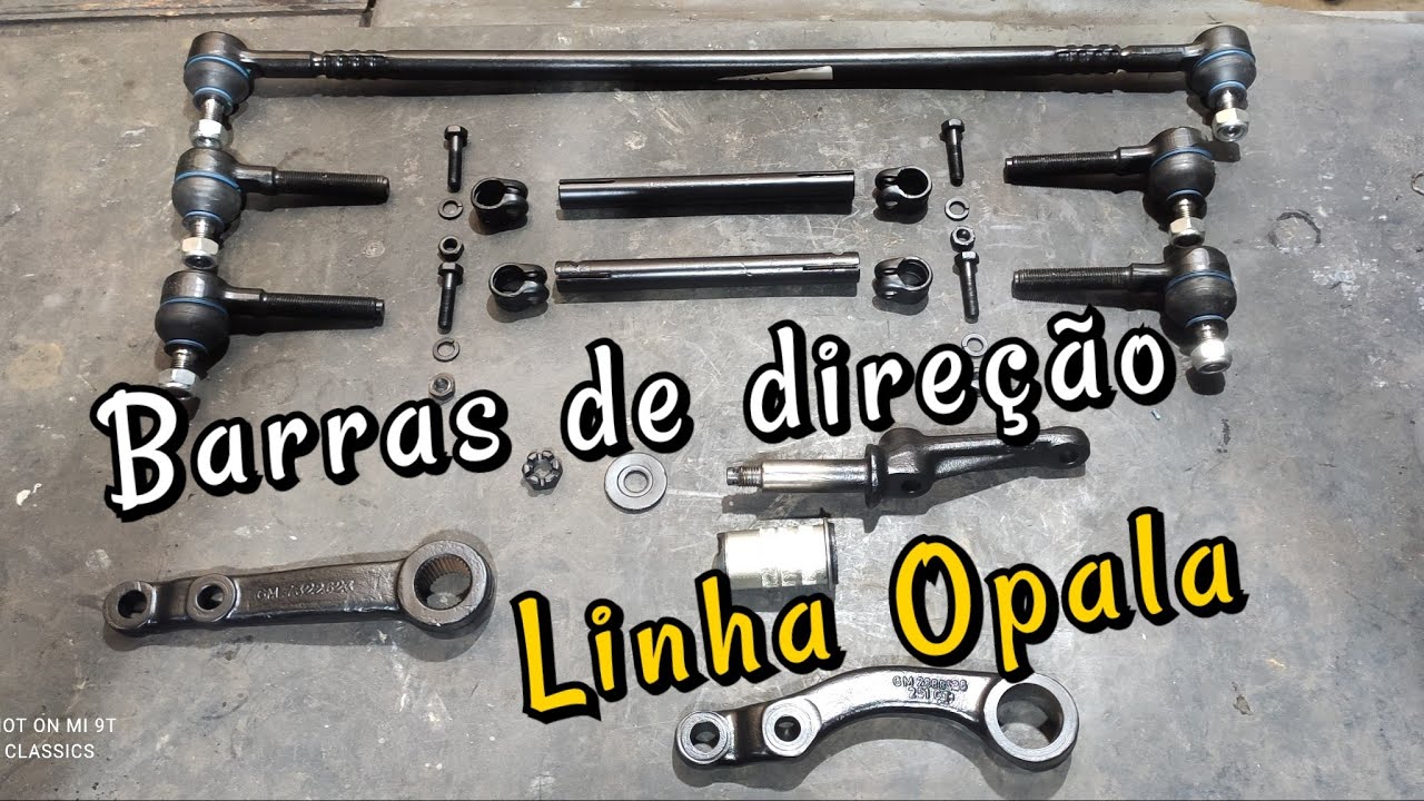 Como Fazer manutenção nas barras de direção Opala Caravan. Restauração e Curiosidades sobre modelos