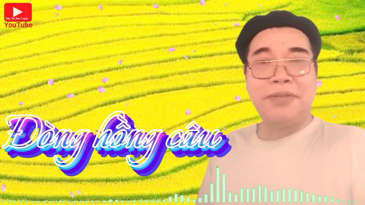 Đồng hồng câu , bác Lý An hát rất hay