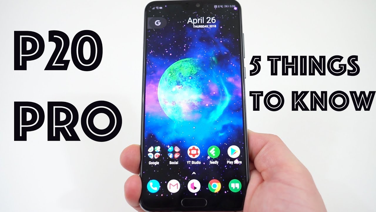 Huawei P20 Pro: 5 Things to Know Before Buying!