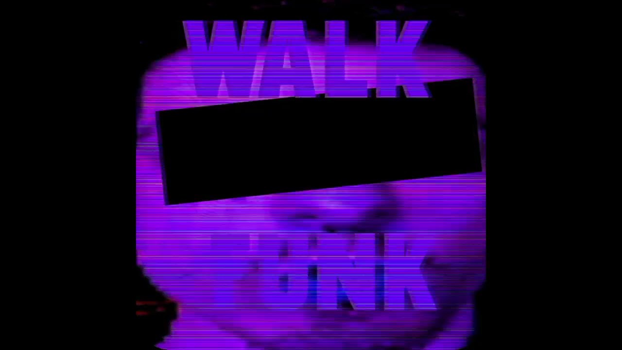 WALK FUNK