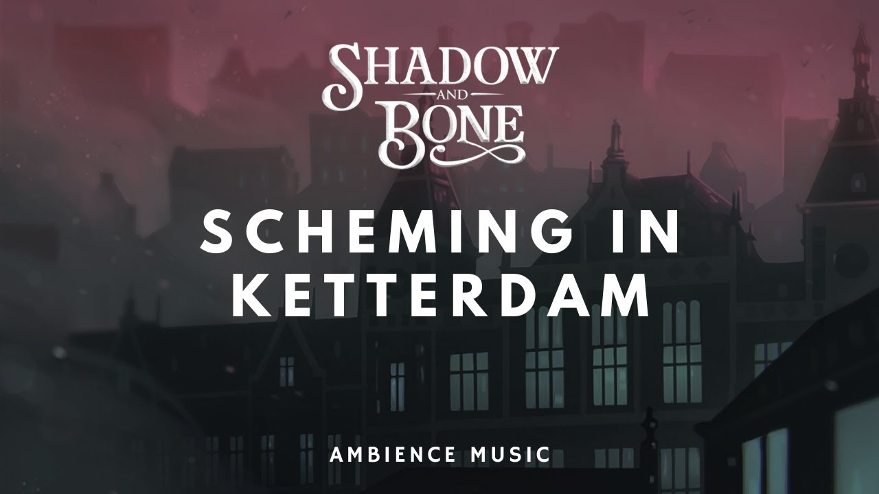 Shadow and Bone's Ketterdam | AMBIENCE, ASMR | Study, Sleep | Six of Crows | Grishaverse