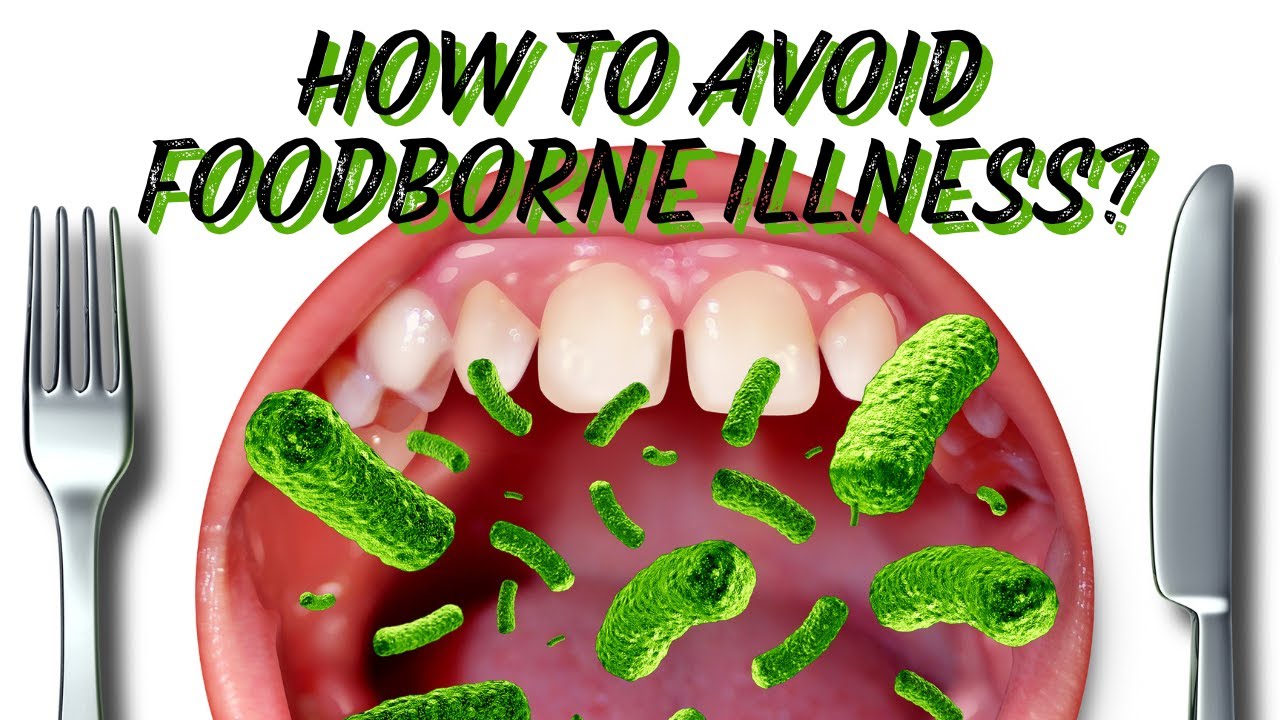 How to avoid foodborne illness?