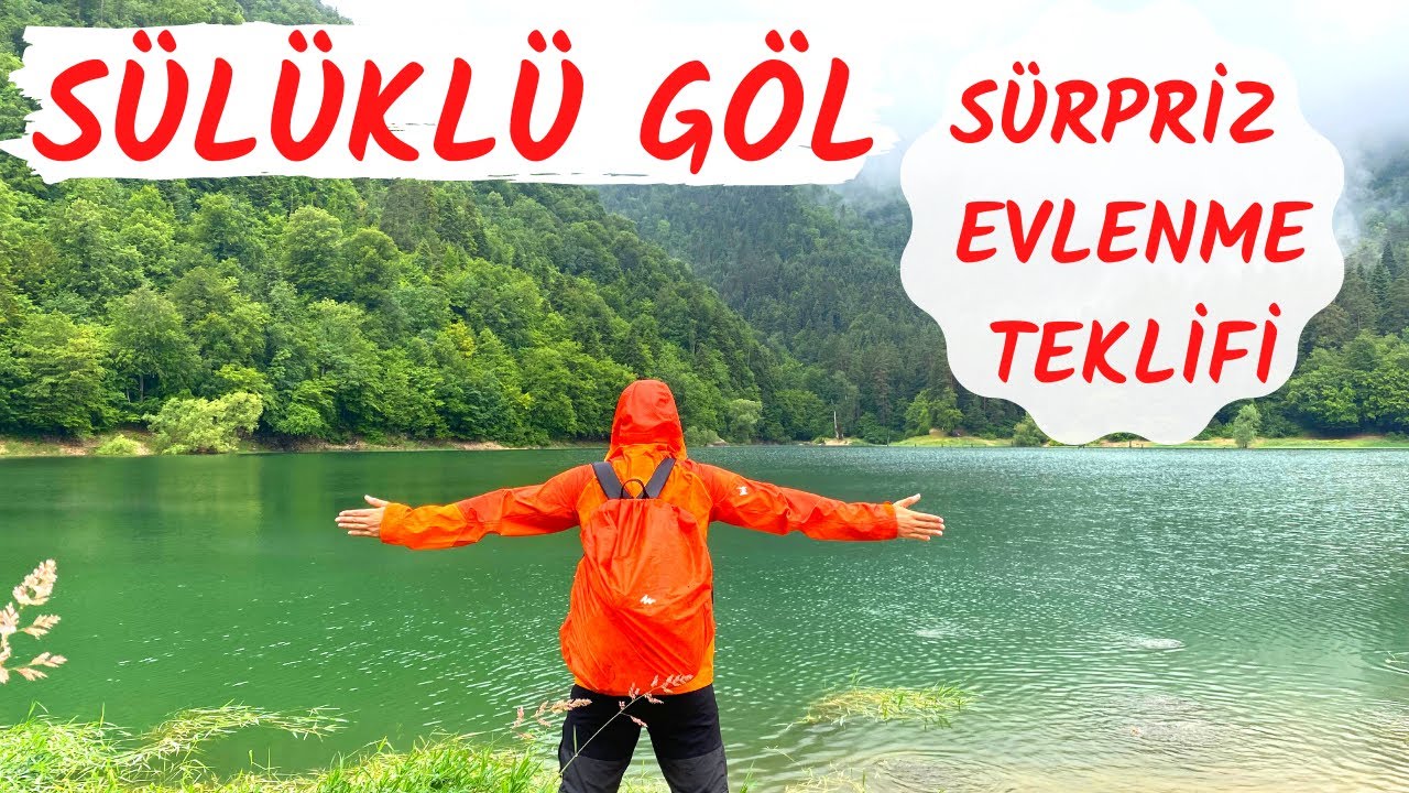 Sülüklügöl Doğa Yürüyüşü - Sürpriz Evlenme Teklifi