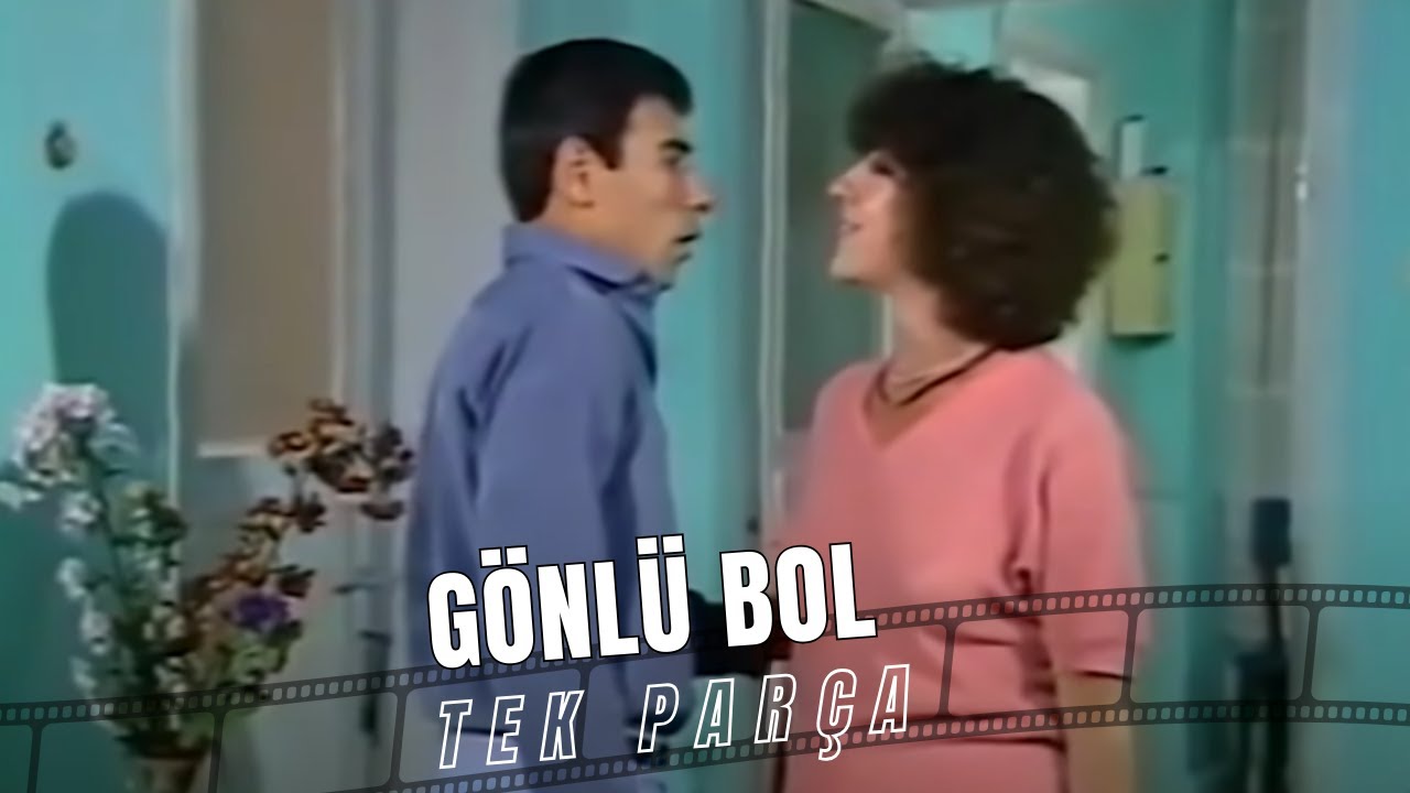 G&ouml;nl&uuml; Bol | İlyas Salman - Ayşen Gruda Eski T&uuml;rk Filmi